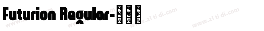 Futurion Regular字体转换